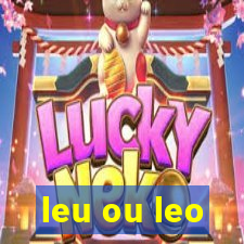leu ou leo
